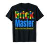 Brick Master Brick Builder Block Set No Instructions T-Shirt