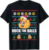 Duck The Halls! Ugly Christmas Jumper Funny Santa Unisex T-Shirt