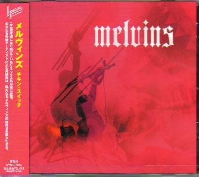 

CD MELVINS - Chicken Switch DYMC7012 Daymare Recordi 2009 Japan ObiRock Used