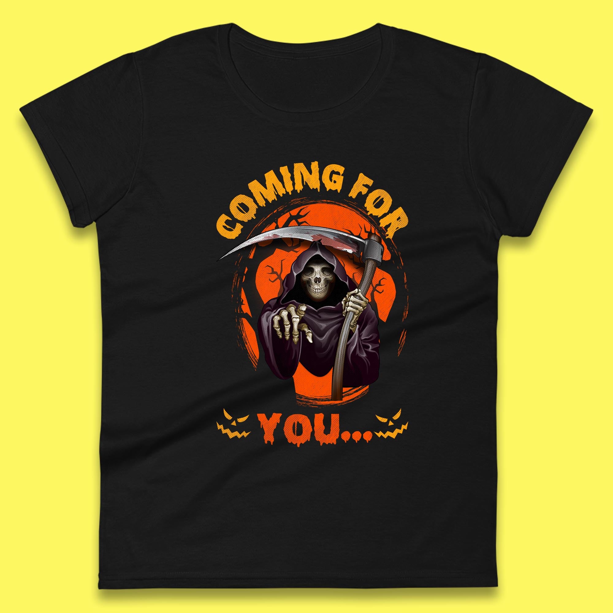 Coming For You Grim Reaper Halloween Skeleton With Scythe Halloween Ghost Womens Tee T Shirt Mens Tops Unisex Top 4XL