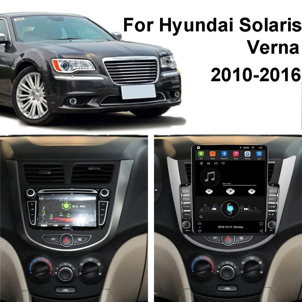 9.7 Inch Car Radio For Hyundai Solaris Accent Verna 2010-2016 Android 2 DIN Tesla Vertical Screen Carplay Auto Radio Multimedia Player 2+32GB