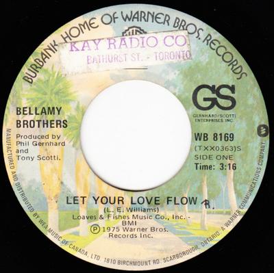תקליט 7 אינץ' BELLAMY BROTHERS - Let Your Love Flow WB8169 Warner Bros. Re 1975 קנדה רוק משומש