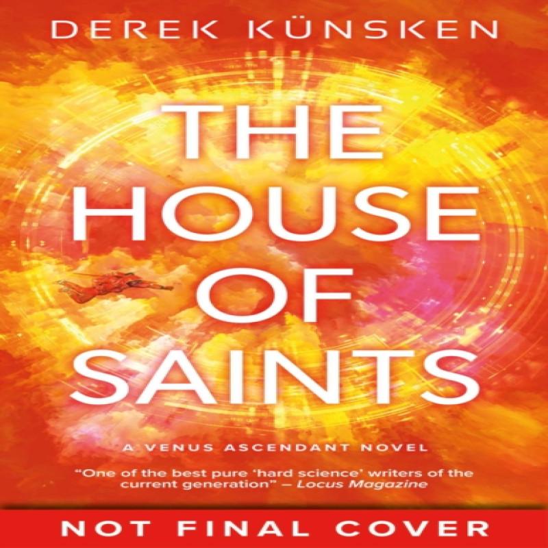The House of Saints by Derek Kunsken Hardback Book 9781786188670