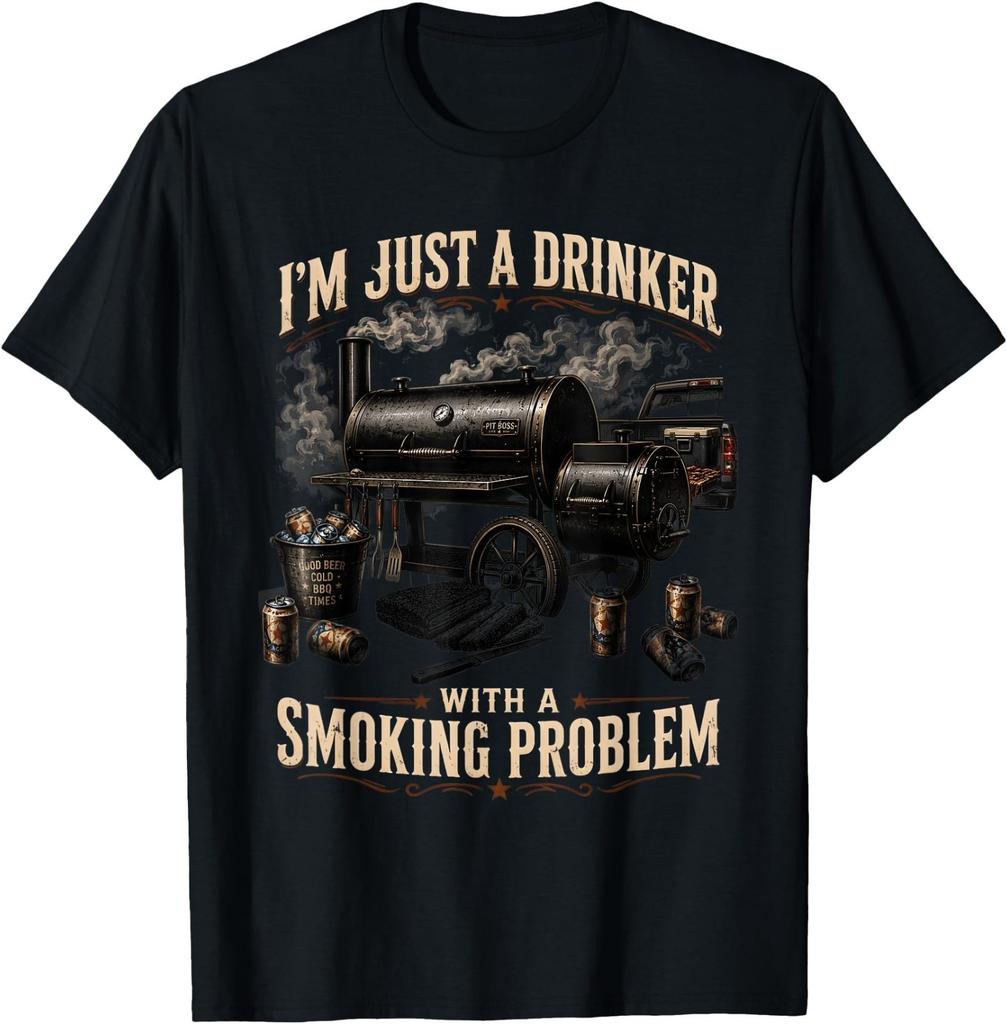 I'm Just A Drinker with A Smoking Problem Grilling BBQ Dads T-Shirt