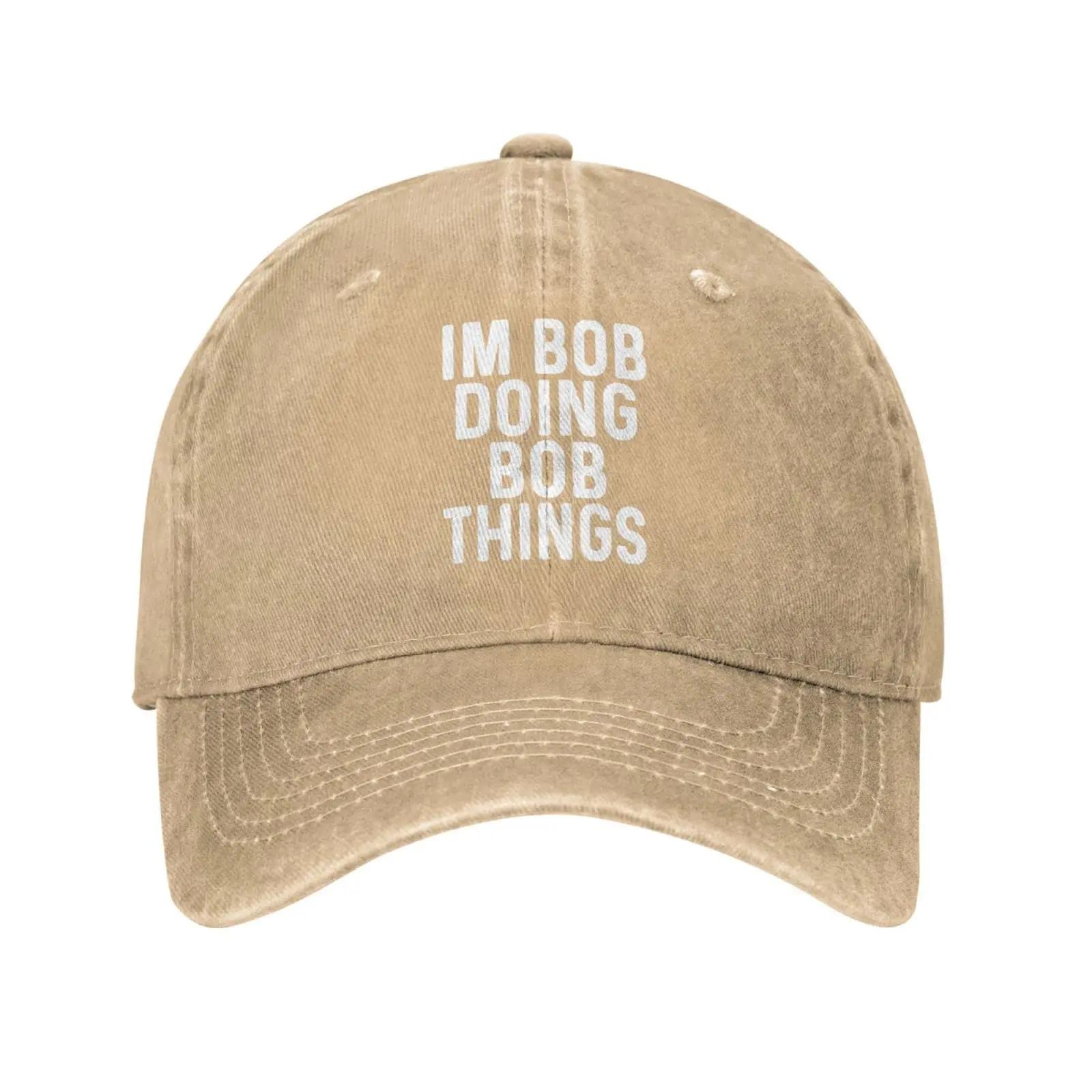 

I’m Bob Doing Bob Things Hat for Men Baseball Hats Graphic Cap Adjustable белый