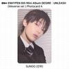 ENHYPEN 6th Mini Album Desire : Unleash Weverse Ver. Official Photocard KPOP