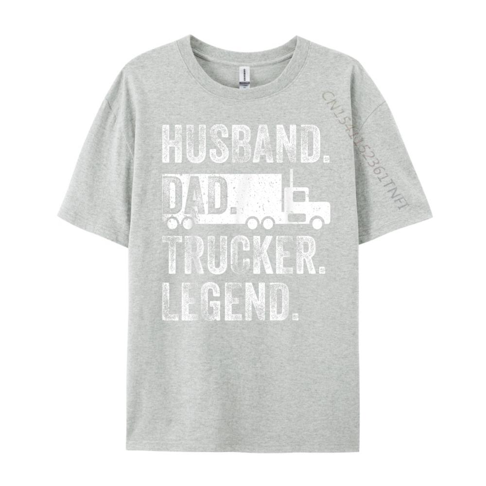 Funny Truck Driver Trucking Husband Dad Trucker Legend Men Clothes Luxury TShirt T Shirts Large Size