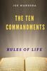 The The 10 Commandments. Rules Of Life Book