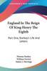 كتاب England In The Reign Of King Henry The Eighth Part One Starkeys Life And Lette by Thomas Starkey - Paperback