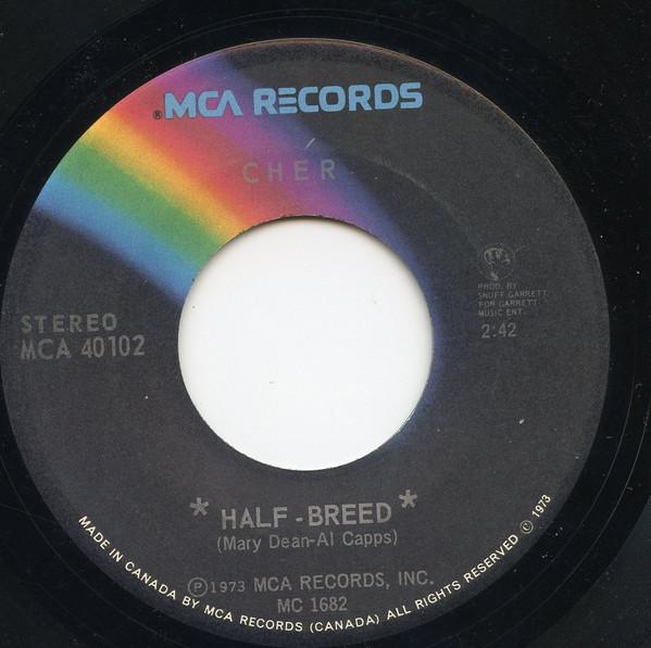 

7inch Record CHER - Half-Breed MCA40102 MCA Records 1973 Canada Rock Used
