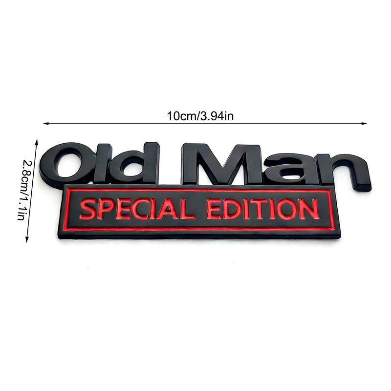 Old Man Edition Metal Car Sticker Badges For Car Trunk Door Decoration Badges Old Man Logos Car Decals Motorcycle Decoration