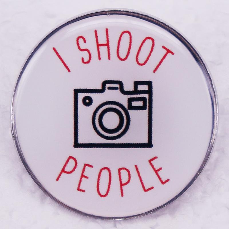 Camera Prank Badge - I Shoot People