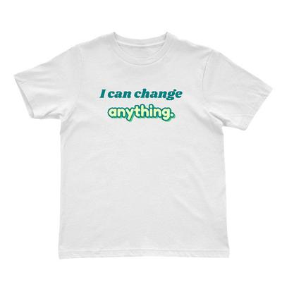 I Can Change Anything Shirt, Positive Shirts, Women's Gift, Mama Tee, Funny Tee