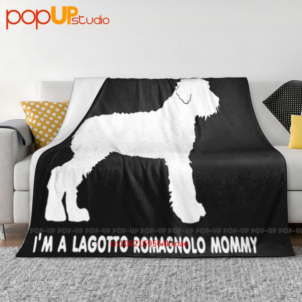 Im A Lagotto Romagnolo Mommy Ultra-Soft Blanket Quilt Winter Sofa Cover Bed Covers