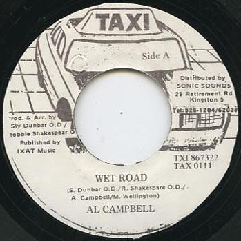 

7inch Record AL CAMPBELL - Wet Road TAX0111 Taxi Jamaica Reggae, Ska & Dub Used