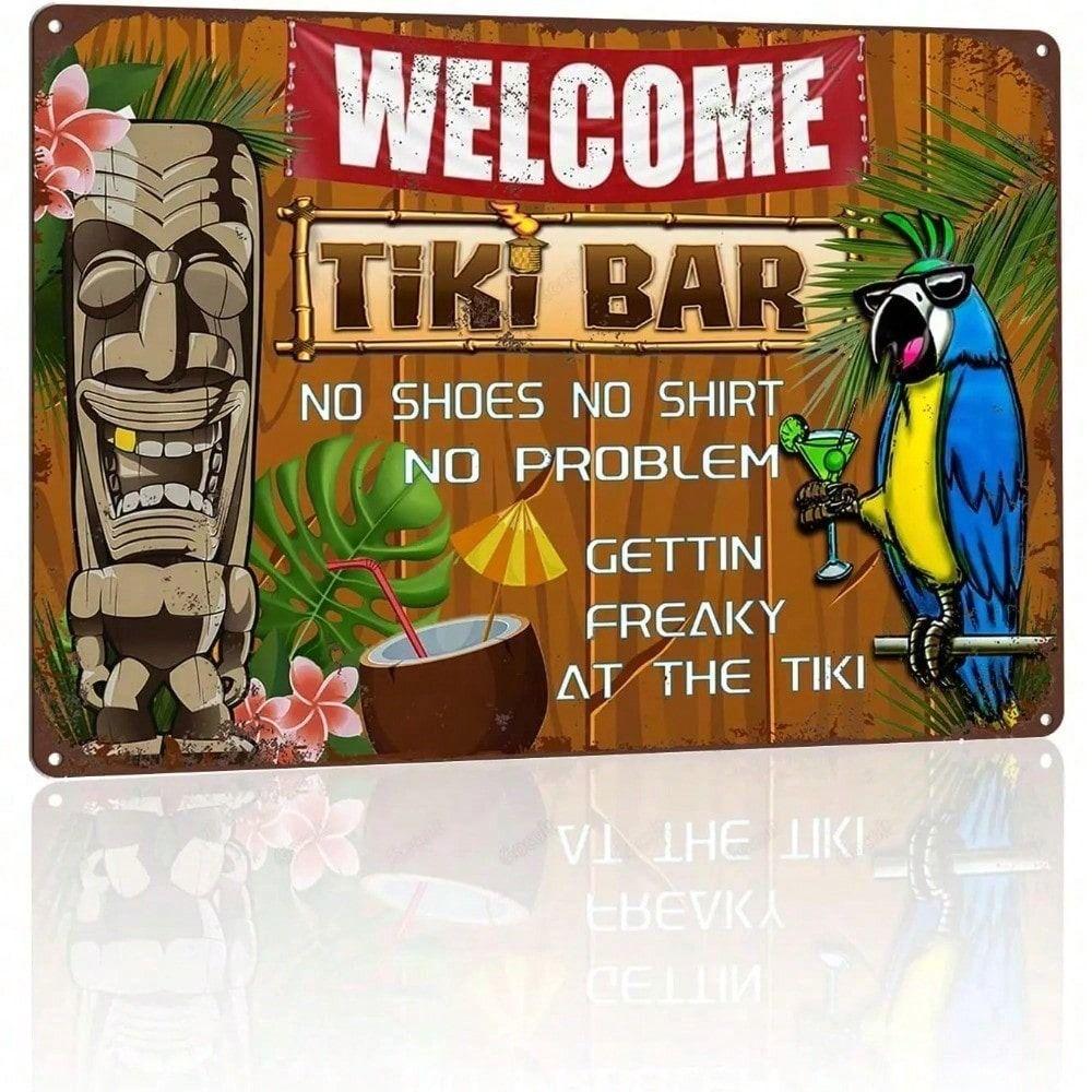 

Metal Wall Decor Retro Tin Sign No Shoes No Shirt Gettin Freaky Tiki for Bar