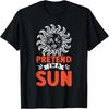 Pretend I'm A Sun Retro Good Vibes Vintage Summer Beach Life T-Shirt