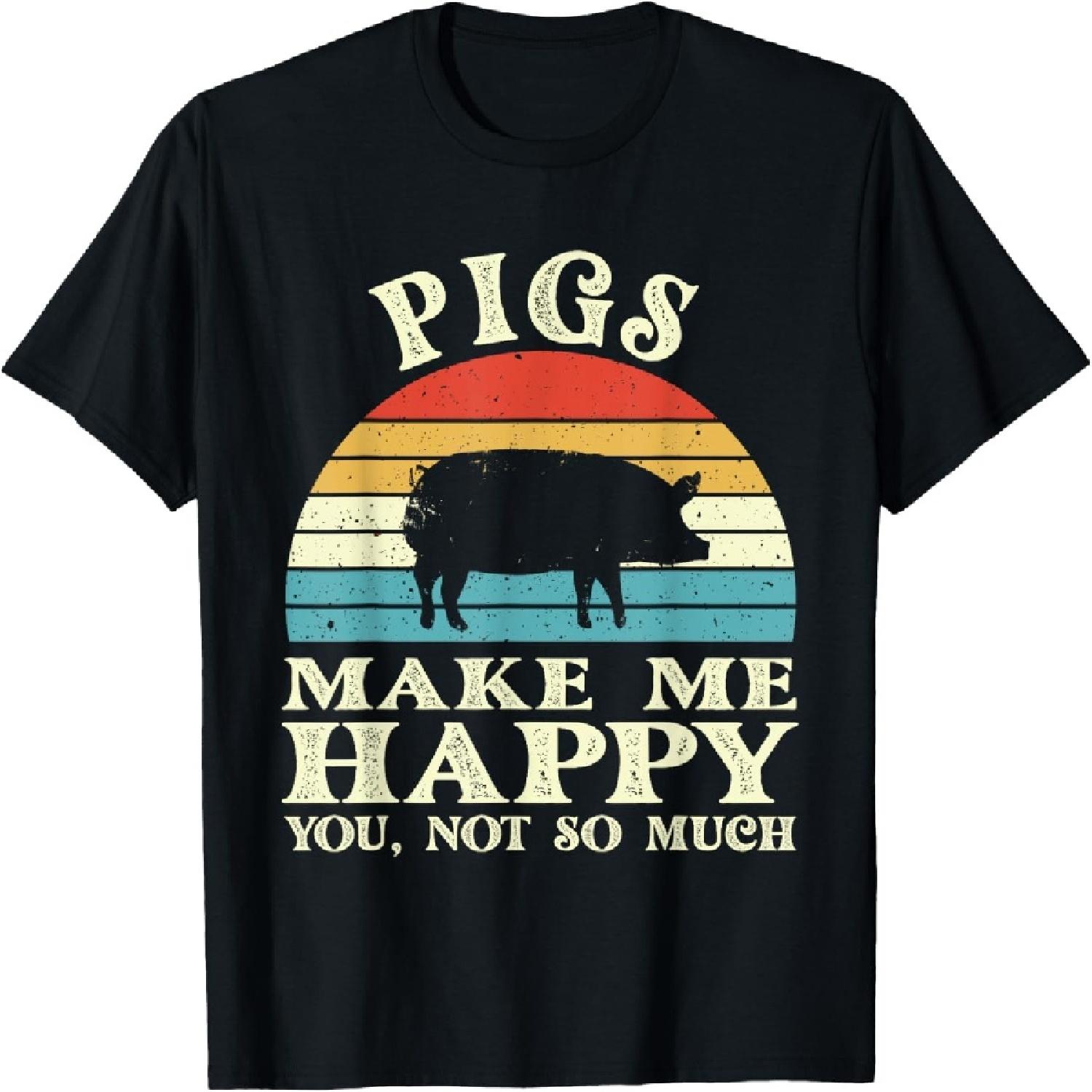 

Pigs Make Me Happy You Not So Much Pig Lover Farming Farmer T-Shirt XXXXXL різнокольоровий