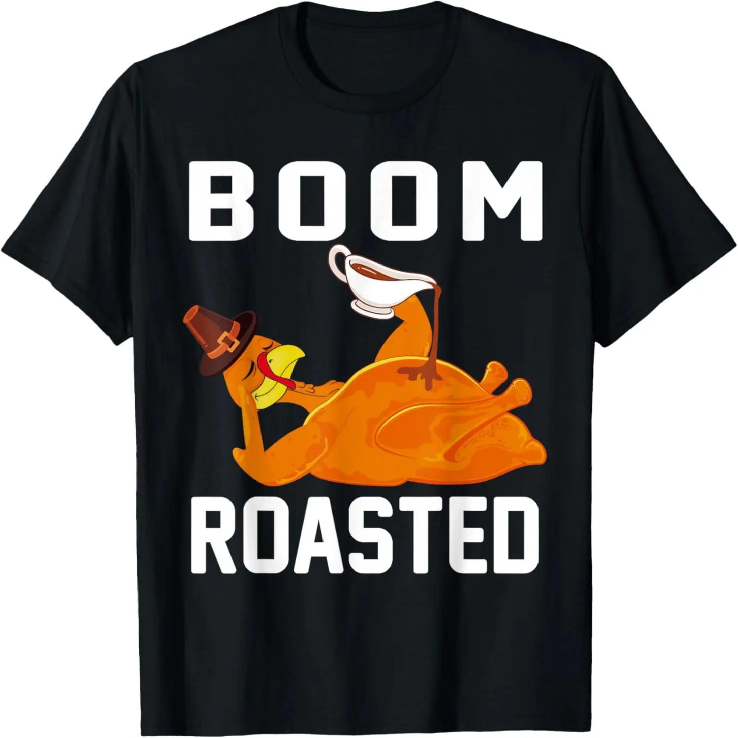 Boom Roasted Funny Turkey Thanksgiving T-Shirt S