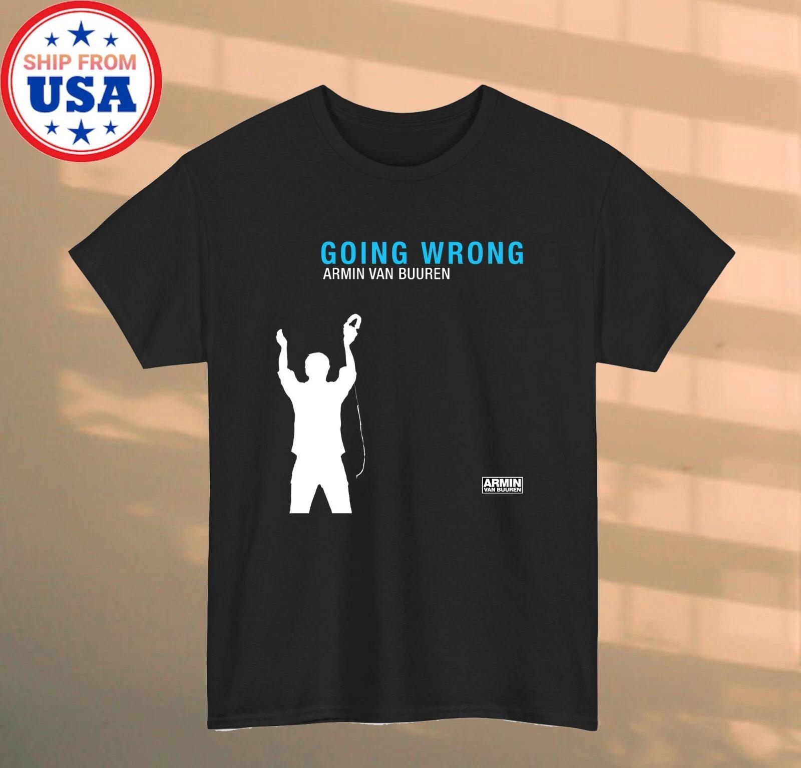 

Armin Van Buuren Going Wrong Men s Black Size S-5XL S