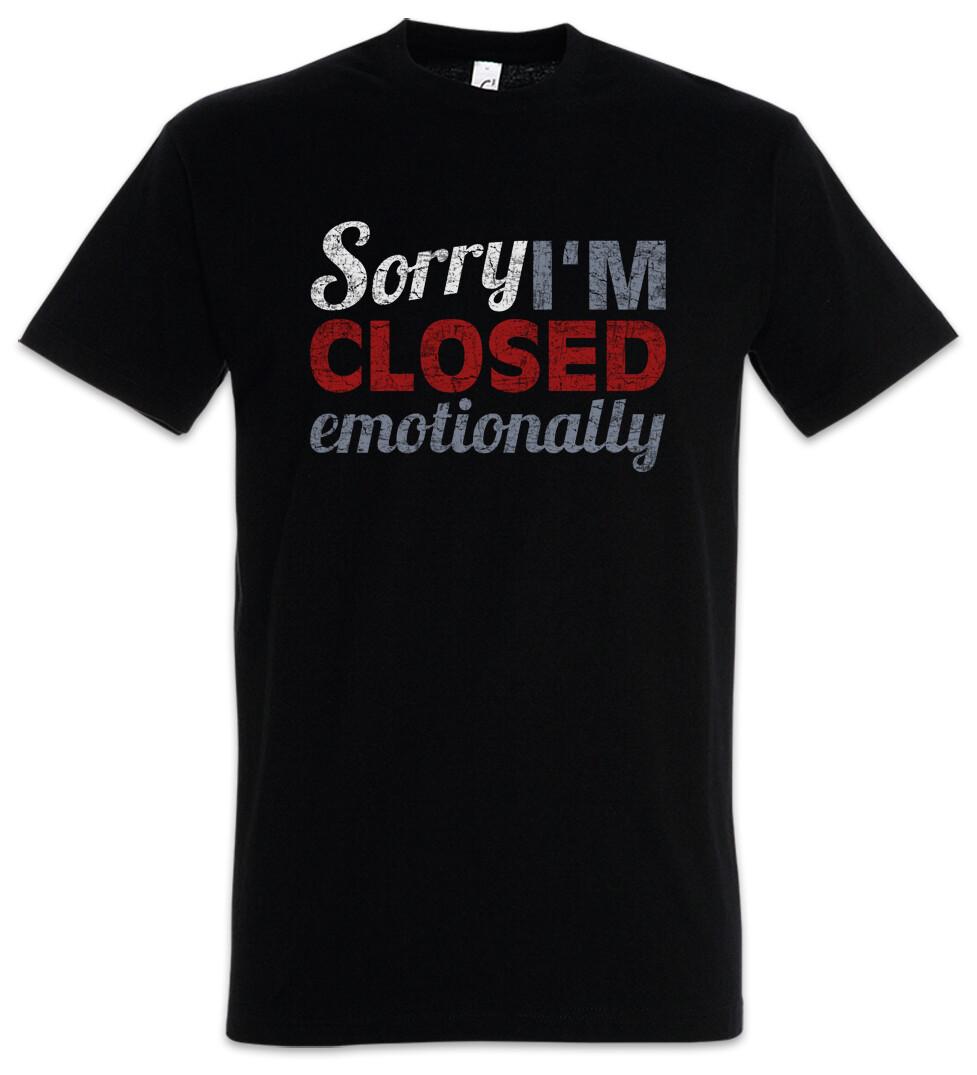 Sorry I m Closed Emotionally Men s T-Shirt Mens Womens Tees Top Emotions Emotions Single Forgive L