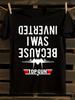 "BECAUSE I WAS INVERTED" Graphic Tshirt