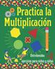 The Practica La Multiplicacion. Entretenidos Ejercicios Para Ninos Y Ninas 8+ : Libro De Matematicas Infantil Con Practicos Ejercicios De Multiplicacion. Book