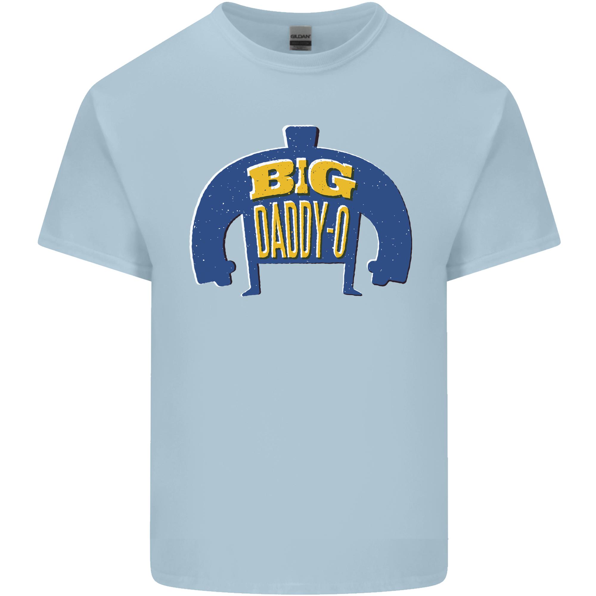 Big Daddy O Funny Fathers Day Dad Unisexs Light Cotton TShirt S
