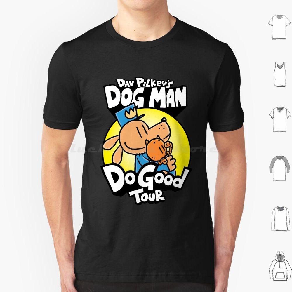 

Dog Man Do Good Tour T Shirt Cotton Men Women DIY Print Dog Man Dog Man Comedic Graphic Novel Series Dog Headed Cop Friends S
