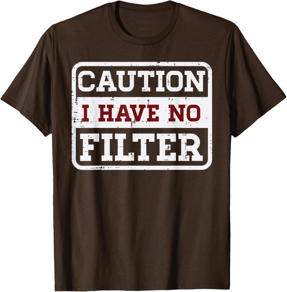 Caution I Have No Filter Sarcastic Graphic Tee Funny Saying Casual Short Sleeve TShirt for Men Women