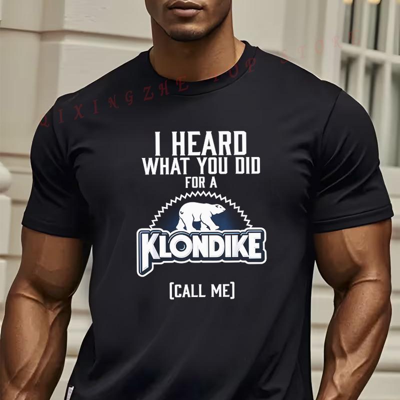 MenS Black Polar Bear Graphic TShirt I HEARD WHAT YOU DID FOR A Text Bold KLONDIKE Print Casual Short Sleeve Tees S