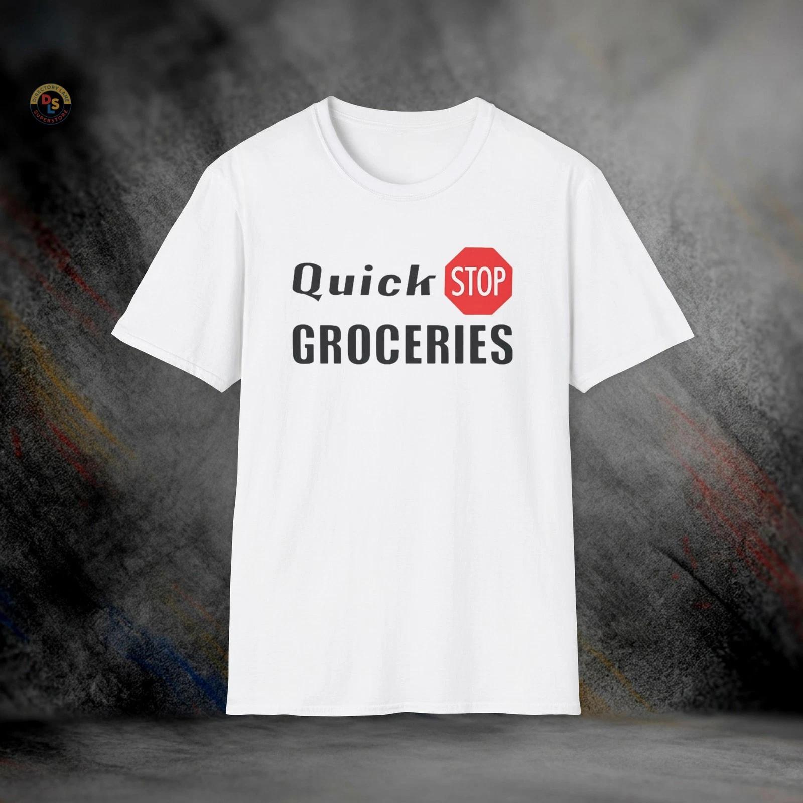 Quick Stop Groceries T-Shirt | Softstyle Tee XXXL