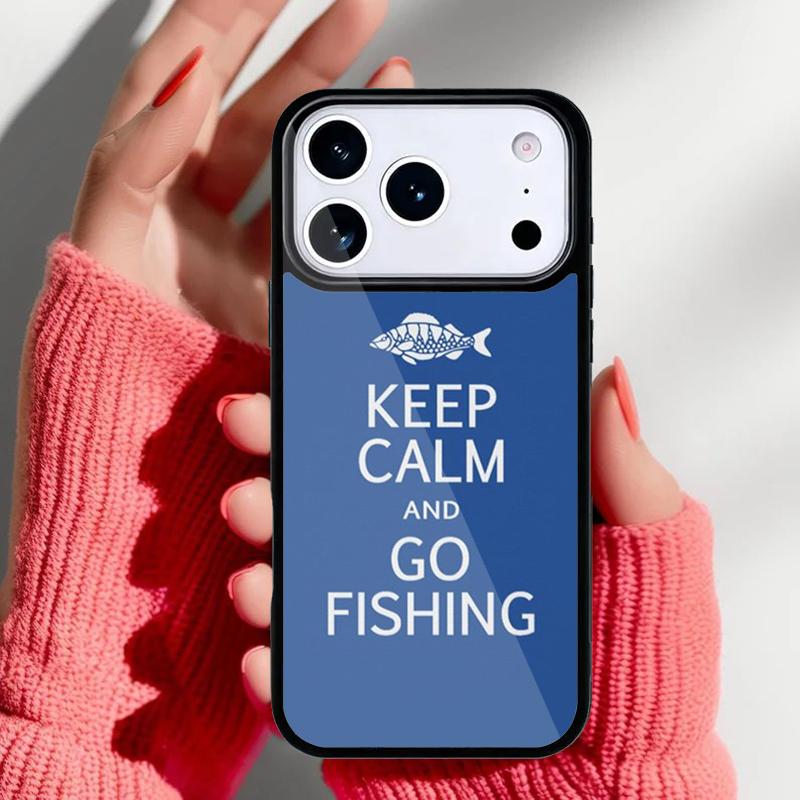Keep Calm and Go Fishing Phone Case for iPhone 17 16 15 14 13 Pro Max Back Cover for 12 11 Pro Coque