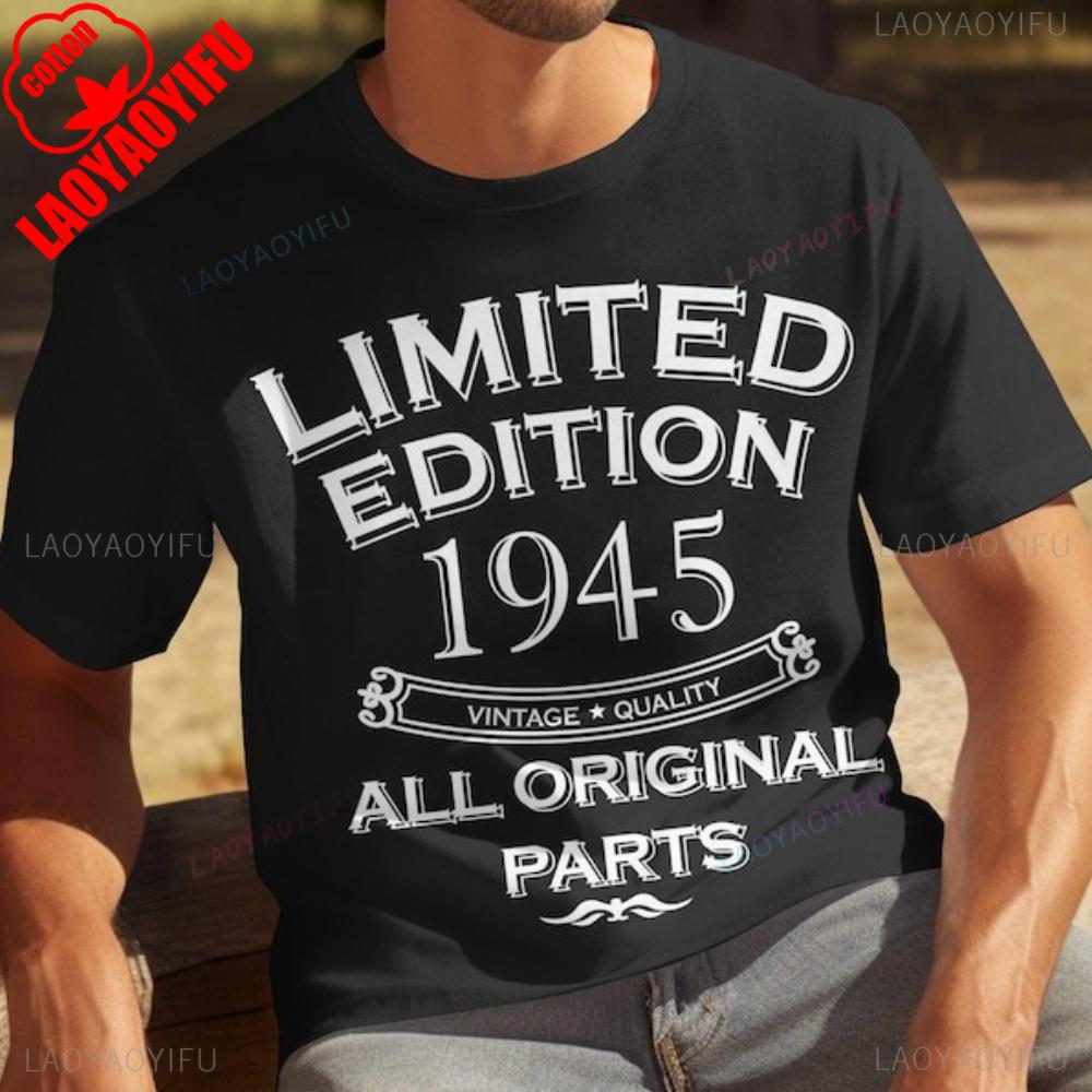 Limited Edition 1945 All Original Parts Funny Printed Tshirt Tops Classic Vintage Street Fashion Tshirt  Unisex Cotton Tops