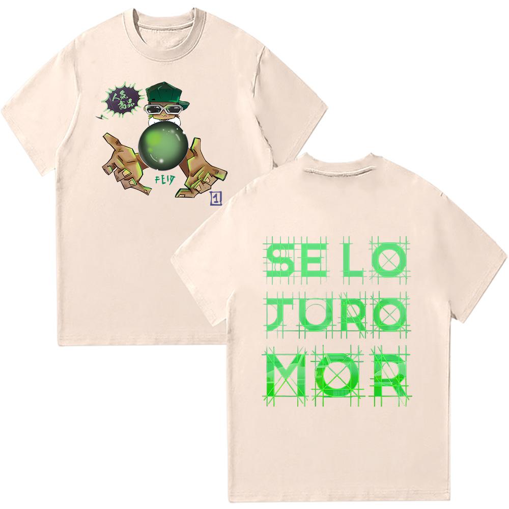 Rapper Feid Se Lo Juro Mor New T Shirts Fashion Men Aesthetic Funny Feid Ferxxo Clothing Summer Hip Hop Cotton Tee Top