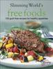 The Slimming World Free Foods : Guilt-free Food Whenever You're Hungry Book