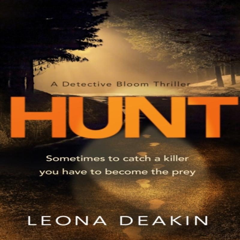 Hunt by Leona Deakin Paperback Book 9781784165505