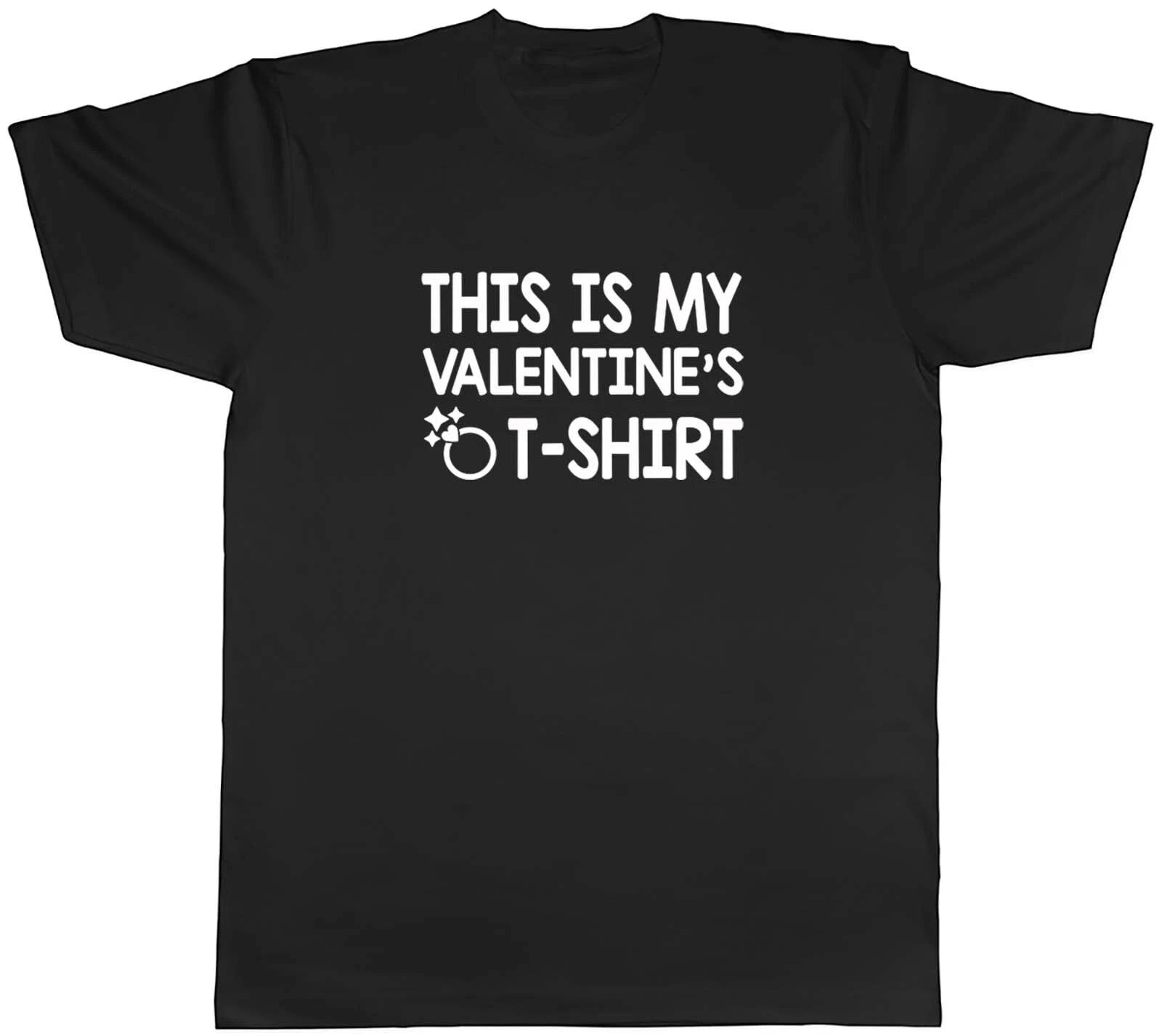 This is my Valentine s T-Shirt Mens Unisex T-Shirt Tee M