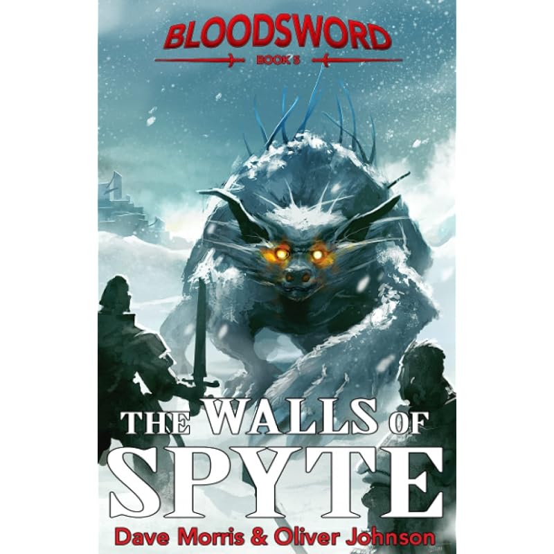 The Walls of Spyte: 5 (Blood Sword) Midwinter's Eve in the year 1000. The Day