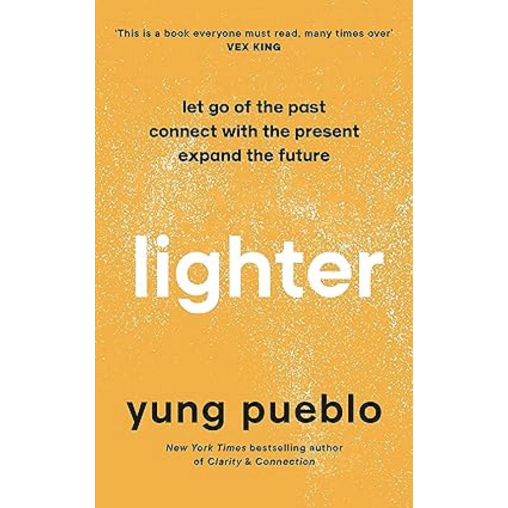 Lighter Let Go Of The Past Connect With The Present Paperback