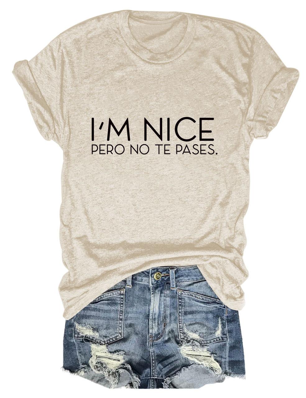 European and American foreign trade ebay fashion I m NICE PERO NO TE letter print short-sleeved shirt S