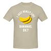 Piece Bananas Novelty  Cotton TShirt I Just Really Like Tops Tees For Unisex