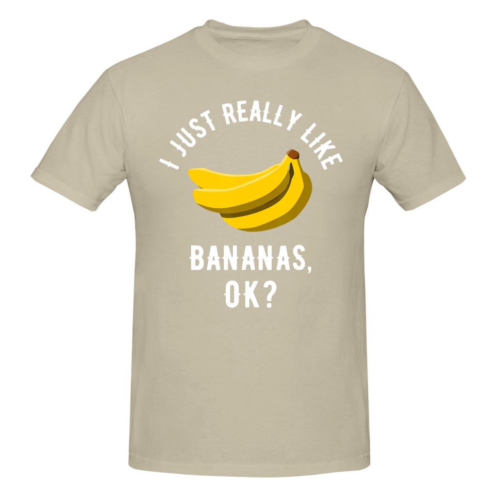 Piece Bananas Novelty  Cotton TShirt I Just Really Like Tops Tees For Unisex