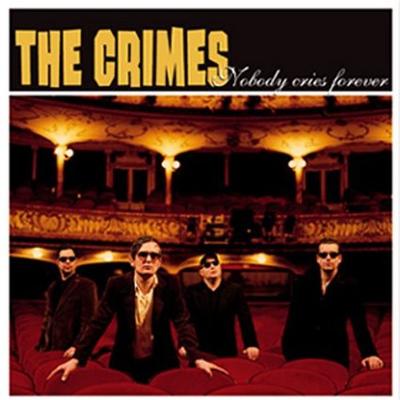 CD CRIMES - Nobody Cries Forever  RYCD042 Revel Yell Musi 2005 Japan ObiRock Used