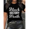 Women's Black History Month Bold Print T-Shirt Casual Crew Neck Short Sleeve Stretchy S-XXL Machine Washable Everyday Comfort