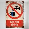 Vintage Rustic Metal Sign 'Do Not Drink' Prohibition Sign with Red No Symbol and Faucet Illustration - Weathered Wall Decor for