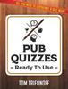 Cartea Pub Quizzes Ready To Use : All You Need To Experience A Pub Quiz