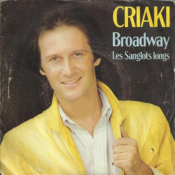 

7inch Record GUY CRIAKI - Broadway 8149537 Philips, Orland 1983 France Pop Used