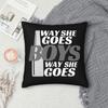 Way She Goes Trailer Park Boys Square Pillowcase Polyester Linen Velvet Creative Zip Decorative Pillow Case Home Cushion Cover