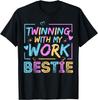 Twinning With My Work Bestie Spirit Week Best Friend Twin T-Shirt